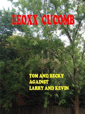 cover image of Tom and Becky Against Larry and Kevin